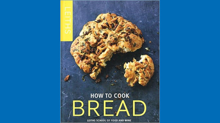 Leiths How to Cook Bread Cookbook – Hardback