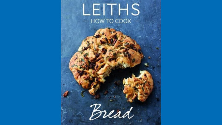 Leiths How to Cook Bread Cookbook